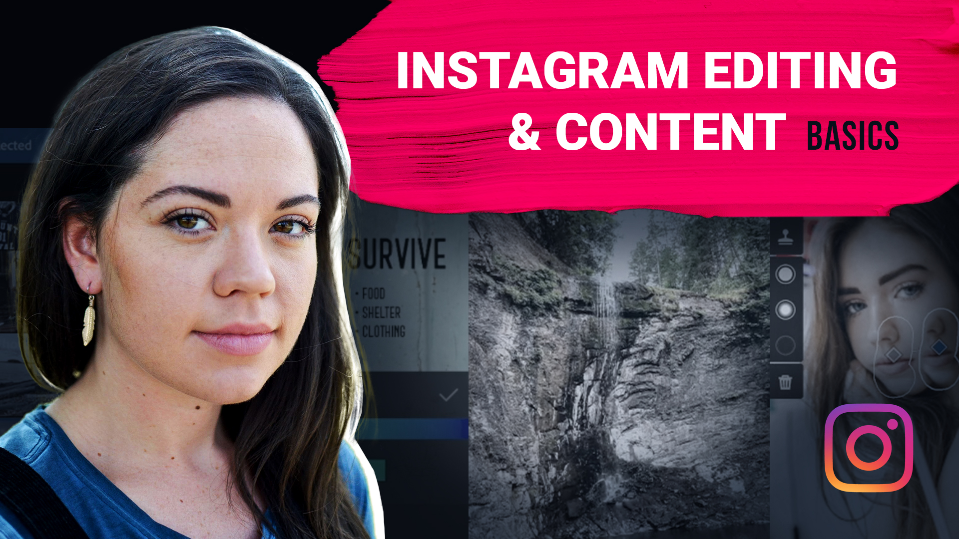 Instagram Editing & Content Basics 