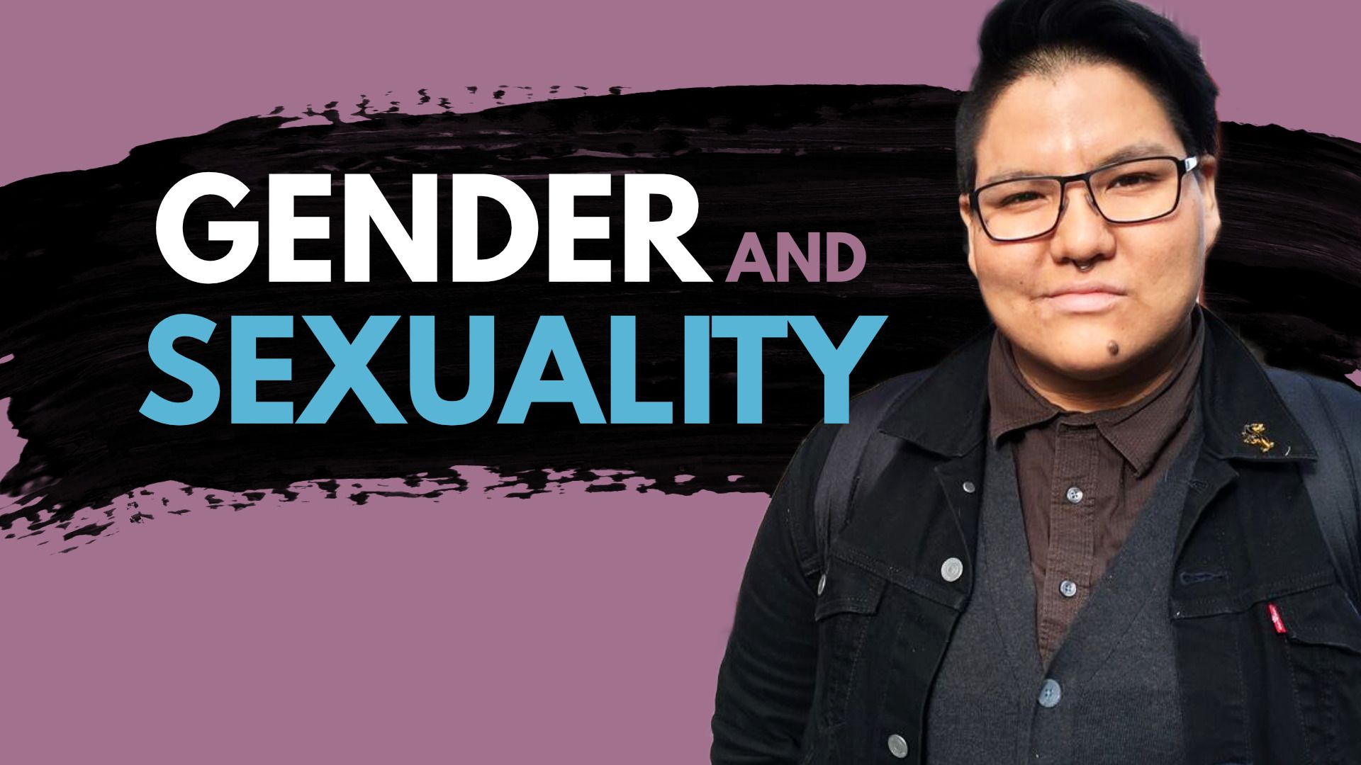 Gender & Sexuality