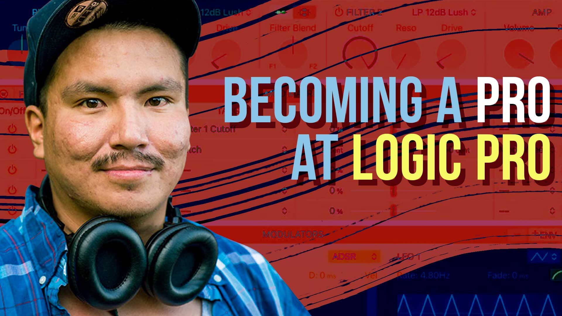 Becoming A Pro at Logic Pro