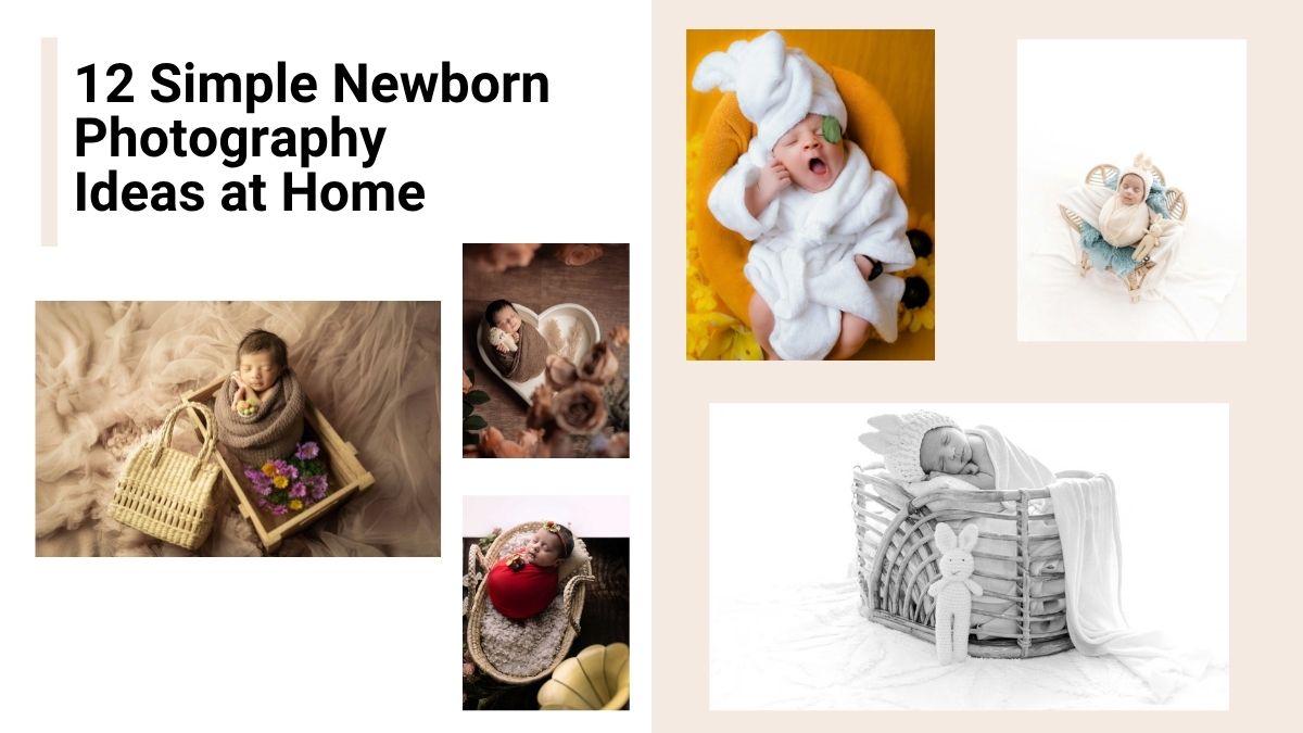 12 Simple Newborn Photography Ideas at Home