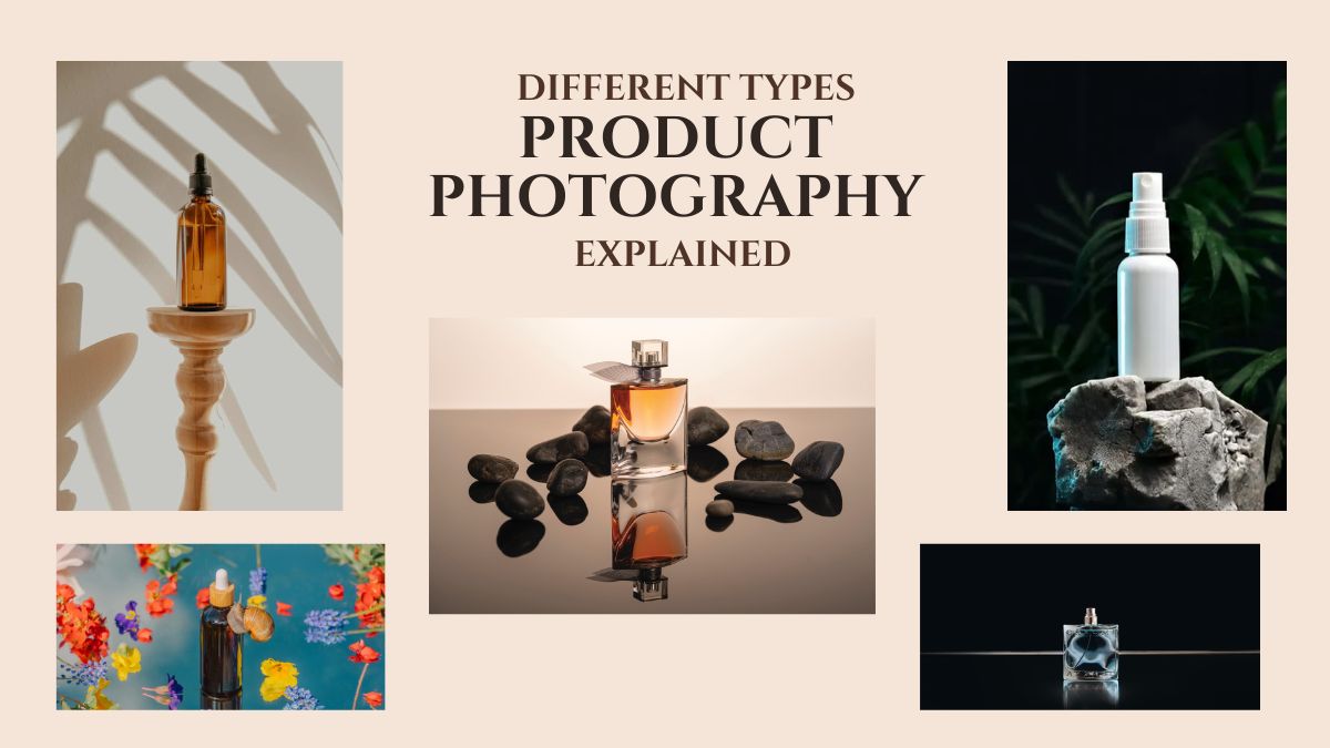 Different Types of Product Photography Explained
