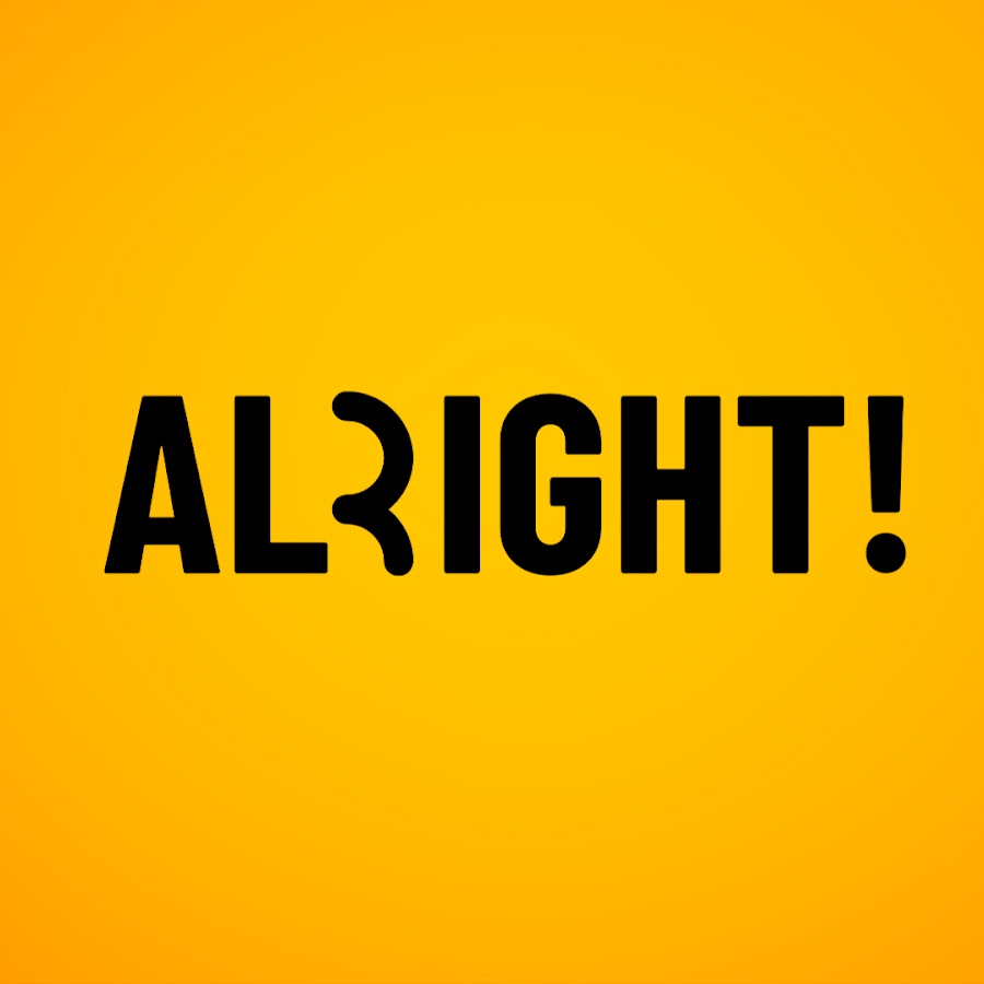 Alright!