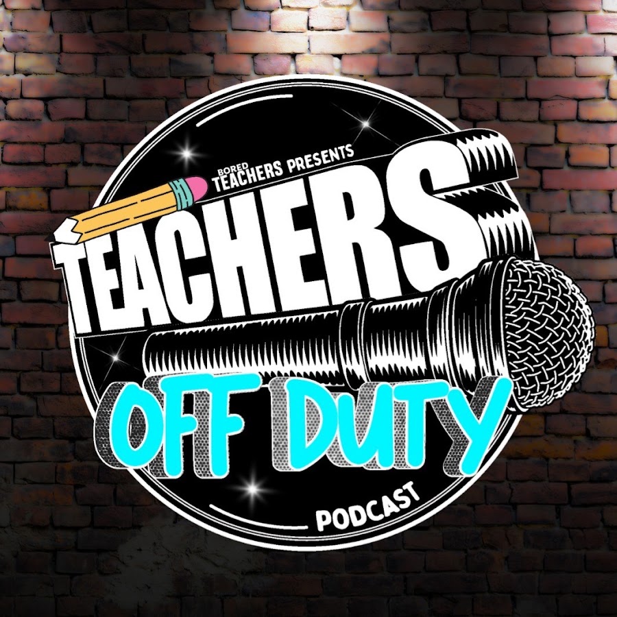 Teachers Off Duty Podcast