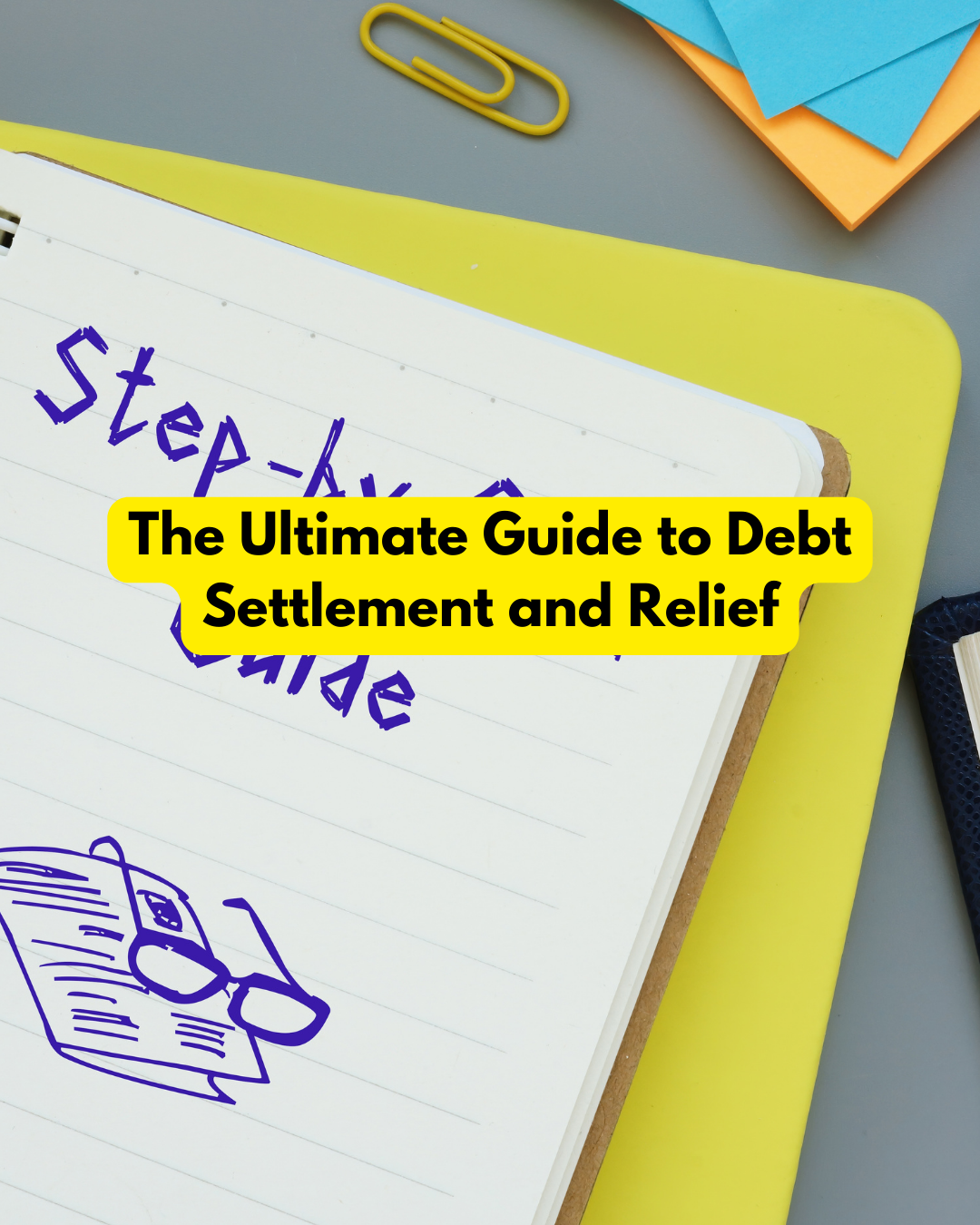 The Ultimate Guide to Loan Settlement: How to Settle Credit Card and Personal Loan Debt