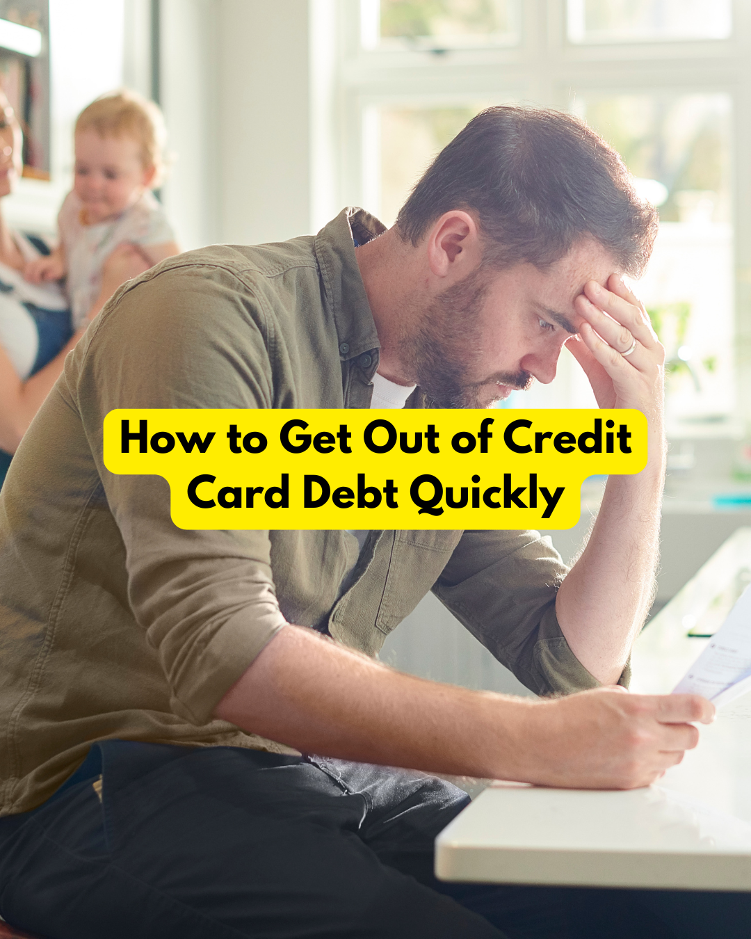 How to Get Out of Credit Card Debt Quickly