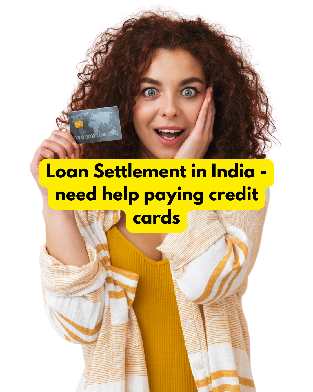 Loan Settlement in India - need help paying credit cards