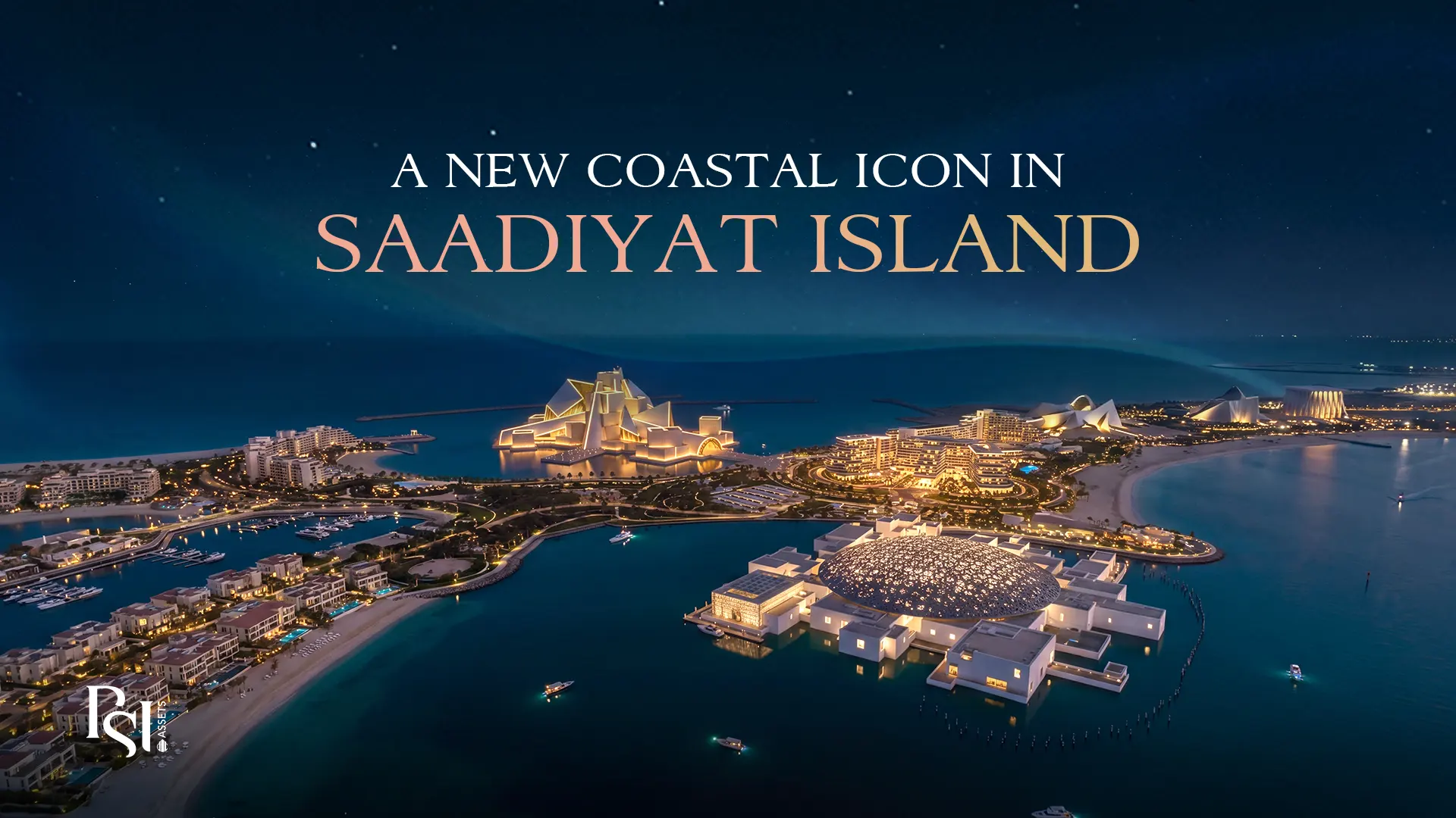 Marsa Saadiyat Registration | Register with PSI Assets
