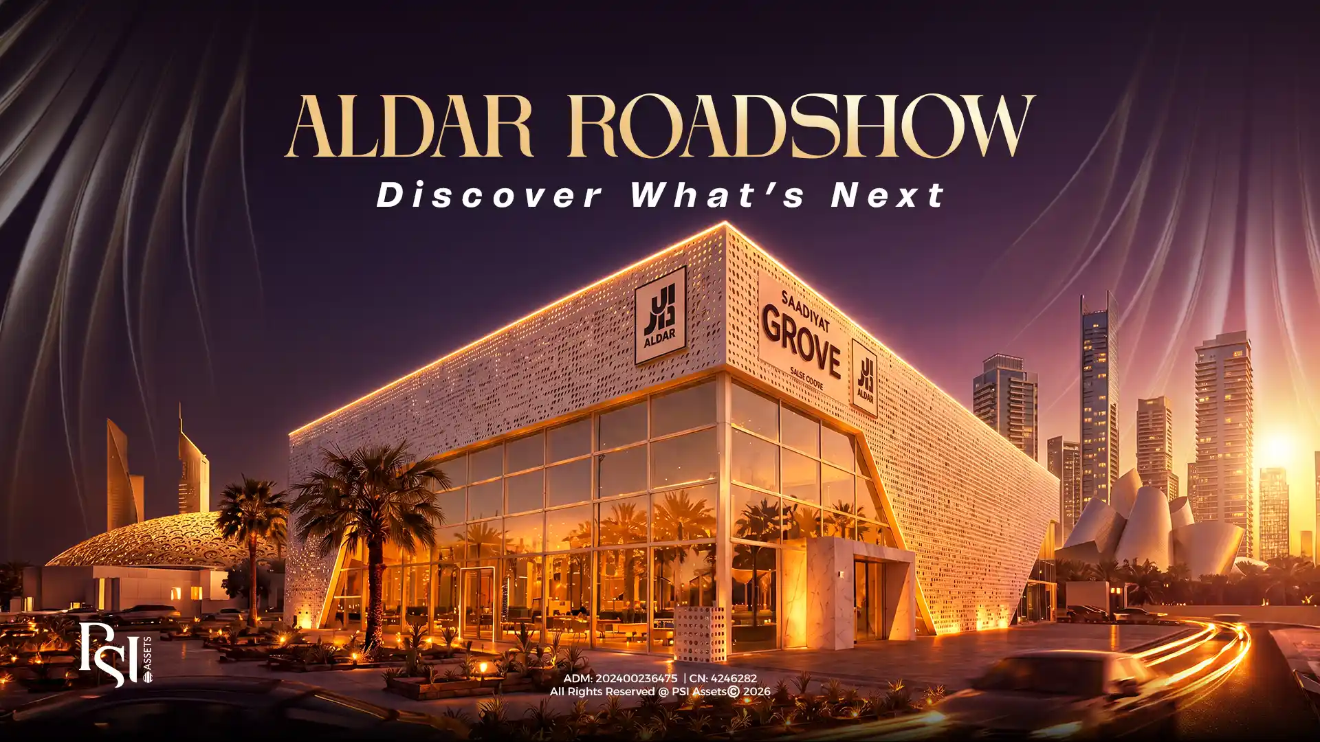 Aldar Roadshow August 2026 | Register Your Interest | PSI Assets