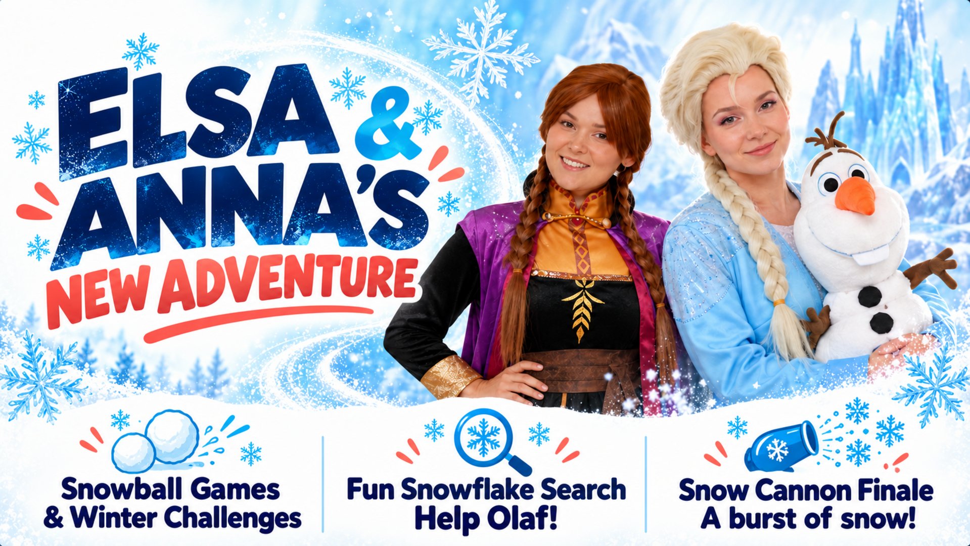 Elsa & Anna’s New Adventure