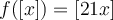 f([x])= [21x]
