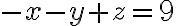 -x-y+z=9