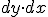  \fontsize{3} dy \cdot dx 