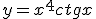  \fontsize{3} y=x^4ctgx 