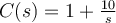 C(s)=1+\frac{10}{s}