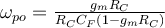 \omega_{po} = \frac{g_mR_C}{R_C C_F(1- g_m R_C)}