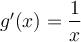 g'(x) = \dfrac{1}{x}