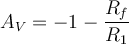 A_{V} = -1- \dfrac{R_{f}}{R_{1}} 