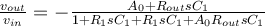 \frac{v_{out}}{v_{in}} =-\frac{A_0 + R_{out}sC_1}{1+R_1sC_1 + R_1sC_1+A_0R_{out}sC_1}