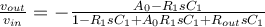 \frac{v_{out}}{v_{in}} =-\frac{A_0 - R_1 sC_1}{1 - R_1sC_1 + A_0R_1sC_1+R_{out}sC_1}