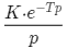 \frac{K\cdot e^{-Tp}}{p}