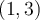 (1, 3)
