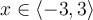x\in\langle -3,3\rangle
