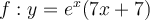 f:y=e^x(7x+7)