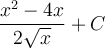 \displaystyle \frac{x^2-4x}{2\sqrt{x}}+C