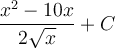 \displaystyle \frac{x^2-10x}{2\sqrt{x}}+C