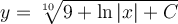 y=\sqrt[10]{9+\ln|x|+C}