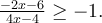 \frac{-2x-6}{4x-4}\geq -1.