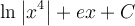\displaystyle\ln\left|x^{4}\right|+ex+C