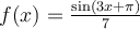 f(x)=\frac{\sin (3x+\pi)}7
