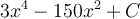 3x^4-150x^2+C