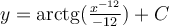 y=\mathrm{arctg} (\frac{x^{-12}}{-12})+C
