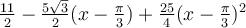\frac{11}{2}-\frac{5\sqrt 3}{2}(x-\frac{\pi}{3})+\frac{25}{4}(x-\frac{\pi}{3})^2