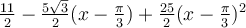 \frac{11}{2}-\frac{5\sqrt 3}{2}(x-\frac{\pi}{3})+\frac{25}{2}(x-\frac{\pi}{3})^2