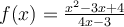f(x)=\frac { x^2-3x+4}{4x-3}