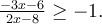 \frac{-3x-6}{2x-8}\geq -1.