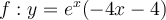 f:y=e^x(-4x-4)