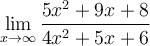 \displaystyle\lim_{x\to\infty} \frac{5x^2+9x+8}{4x^2+5x+6}