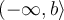 \left(-\infty,b\right>