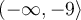 (-\infty,-9\rangle