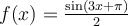 f(x)=\frac{\sin (3x+\pi)}2