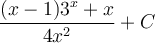 \displaystyle\frac{(x-1)3^x+x}{4x^2}+C