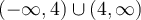(-\infty, 4)\cup (4,\infty)
