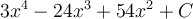 3x^4-24x^3+54x^2+C