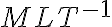 {MLT^{-1}}