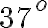 37^{o}