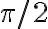 \pi/2 